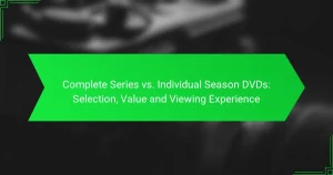 Complete Series vs. Individual Season DVDs: Selection, Value and Viewing Experience