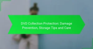 DVD Collection Protection: Damage Prevention, Storage Tips and Care