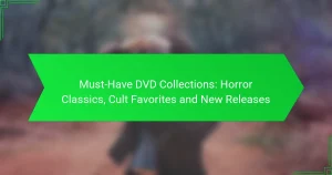 Must-Have DVD Collections: Horror Classics, Cult Favorites and New Releases