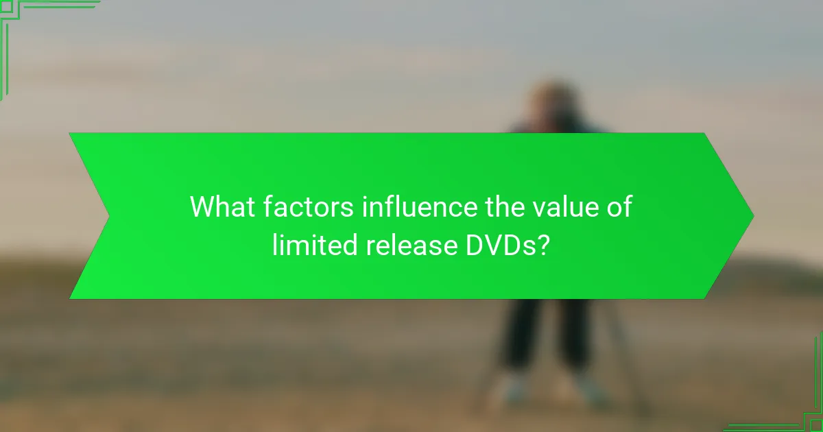 What factors influence the value of limited release DVDs?