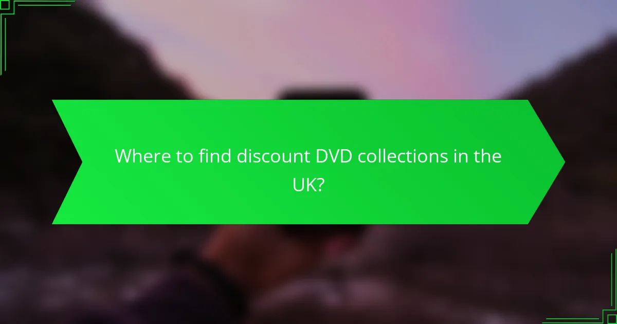 Where to find discount DVD collections in the UK?